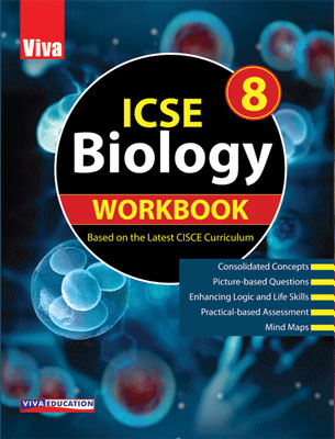 ICSE Biology Workbook - 8