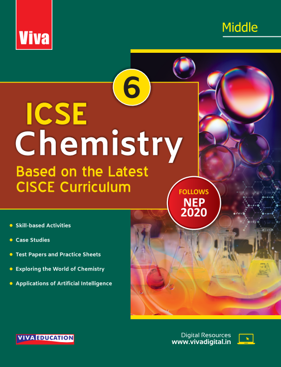 ICSE Chemistry, 2024 Edition-Class 6