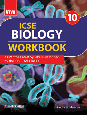 ICSE Biology Workbook, 2020 Edition - 10