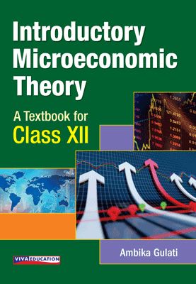 Introductory Microeconomic Theory - Class XII