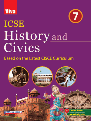 ICSE History And Civics 2019 Edition - 7