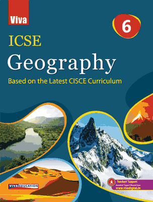 ICSE Geography - 6, 2020 Edition
