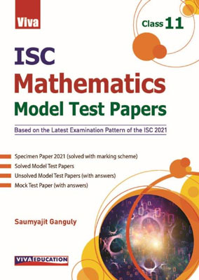 ISC Mathematics - Model Test Papers - Class 11
